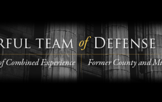 A Powerful Team of Defense Lawyers